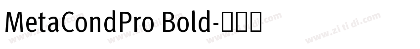 MetaCondPro Bold字体转换